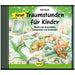 CD „Neue Traumstunden für Kinder“