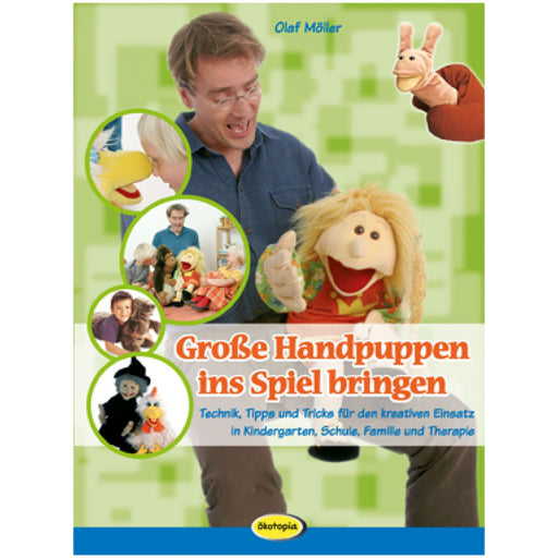 Praxisbuch „Große Handpuppen ins Spiel bringen“