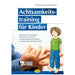 Praxisbuch „Achtsamkeitstraining für Kinder“